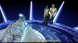 Dumont continues speaking ritual words while Tron and Yori are shown standing at the foot of his dais waiting for his permission to enter the I/O Tower. Subtitle continues: ....must grow beyond itself