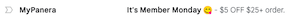 screenshot of an email subject line of a promotional email from Panera, which says "It's Member Monday"